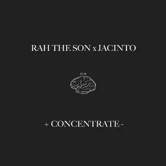 Concentrate by Rah the Son