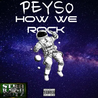 How We Rock by Peyso