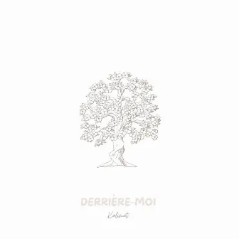 Derrière-moi by Kalimat