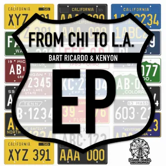 From Chi To L.A. EP by Bart Ricardo