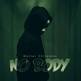 Nobody by Walter Chilambo