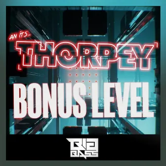 Bonus Level EP by Thorpey