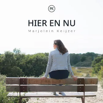 Hier en nu by Marjolein Keijzer