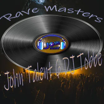 Rave Masters by DJ Tobbe