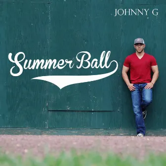 Summer Ball by Johnny G