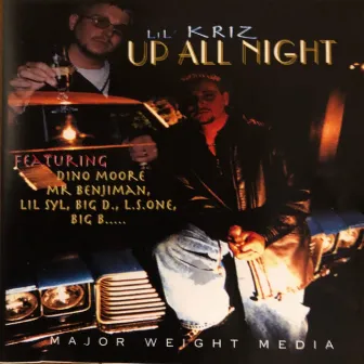 Up All Night by Lil Kriz