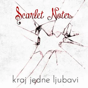 Kraj Jedne Ljubavi by Scarlet Notes