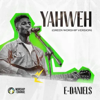 Yahweh by E-Daniels