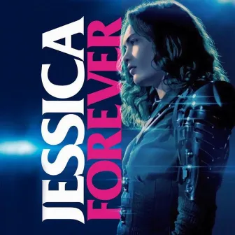 Jessica Forever (Bande originale du film) by Ulysse Klotz