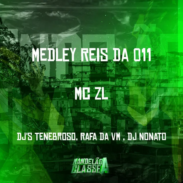 Medley Reis da 011