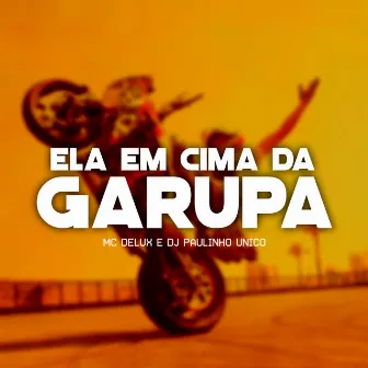 Ela em Cima da Garupa by DJ Paulinho Unico