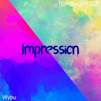 Impression by holidaygirl1225