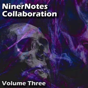 Volume Three by NinerNotes Collaboration