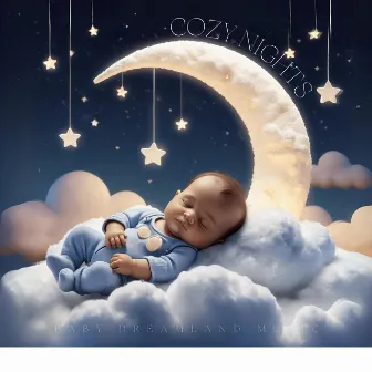 Cozy Nights: Peaceful Baby Melodies by 