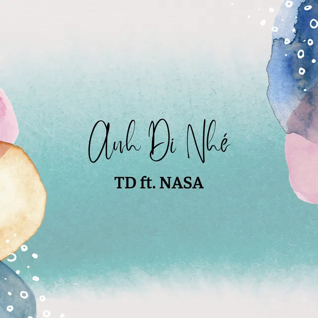 Anh Đi Nhé (TD ft. NASA Remix) [Full Instrumental]