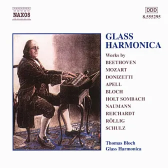 Music for Glass Harmonica by Thomas Bloch