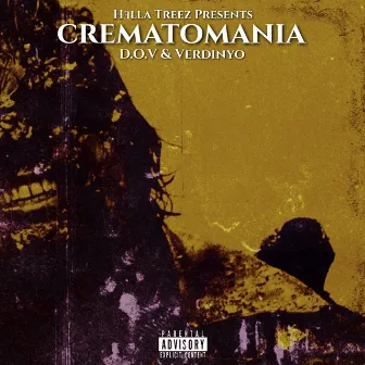 CREMATOMANIA by Verdinyo