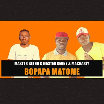 Bopapa Matome by Oska Minda Ka Borena Music