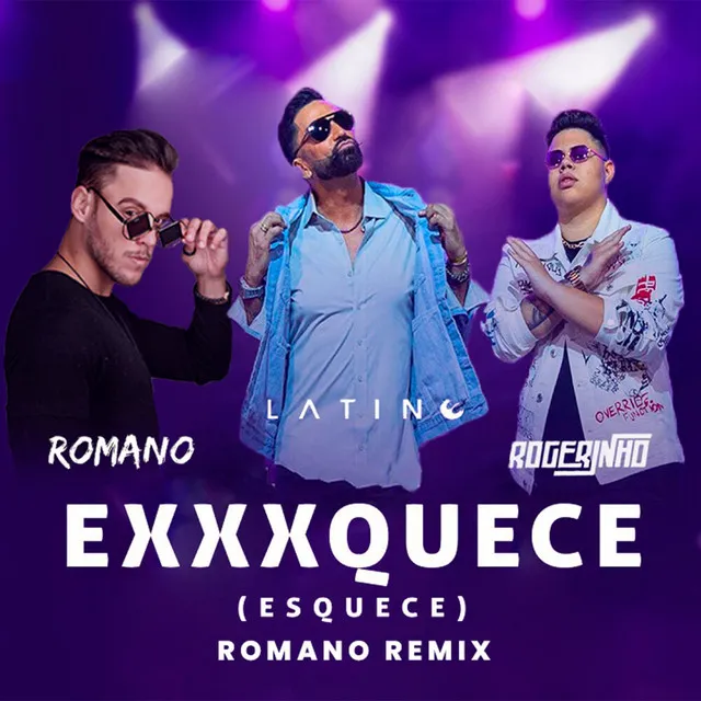 EXXXQUECE (Esquece) - Romano Remix - Radio Version