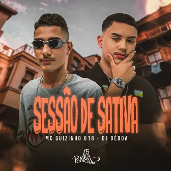 Sessão de Sativa by MC Guizinho 018