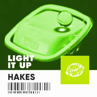 Light It Up by Hakes