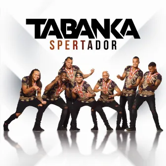 Spertador by Tabanka