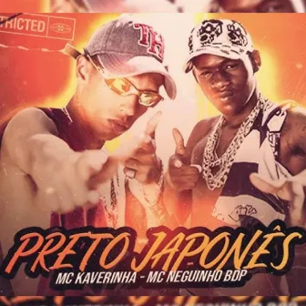 Preto Japonês by Mc Kaverinha