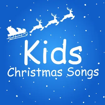 Kids Christmas Songs by Kid's Christmas