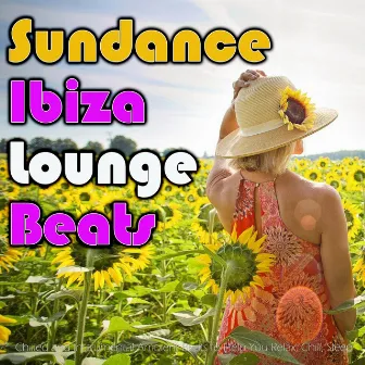 Sundance Ibiza Lounge Beats: Chilled and Instrumental Ambient Beats to Help You Relax, Chill, Sleep by LoFi Hip-Hop & Jazz Beats DEA Channel