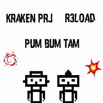 Pum Bum Tam by Kraken PRJ