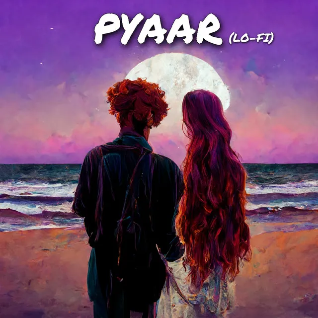 Pyaar - Lo-Fi