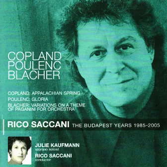 Copland: Appalachian Spring - Poulenc: Gloria - Blacher: Variations on a Theme of Paganini for Orchestra by Julie Kaufmann