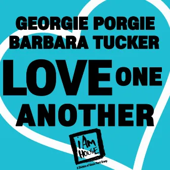 Love One Another by Georgie Porgie