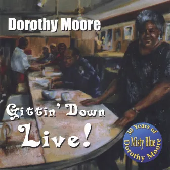 Gittin' Down Live! by Dorothy Moore