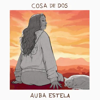 Cosa de dos by Auba Estela