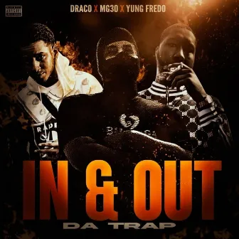 In & Out Da Trap by Yung Fredo