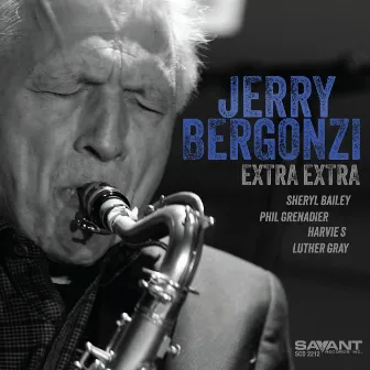 Extra Extra by Jerry Bergonzi