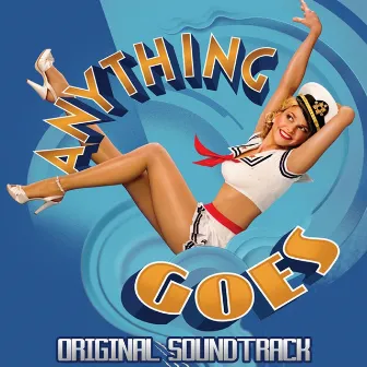 Anything Goes (Original Soundtrack Theme) by Eileen Rodgers