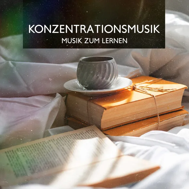 Konzentrationsmusik (Musik zum Lernen, Gehirnjogging, Geistiges Wohlbefinden)