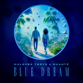 Blue Dream Garden by Malover Troye