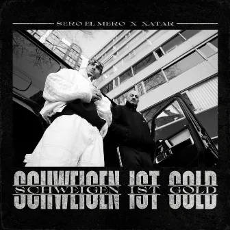 Schweigen ist Gold by Sero El Mero