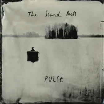 Pulsē by The Sound Poets