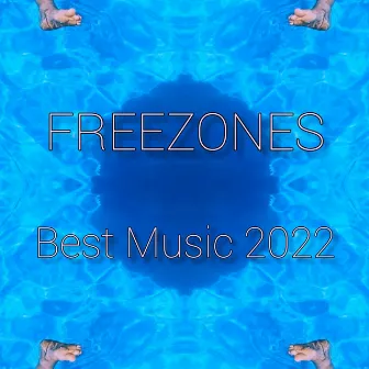 Best Music 2022 by FREEZONES