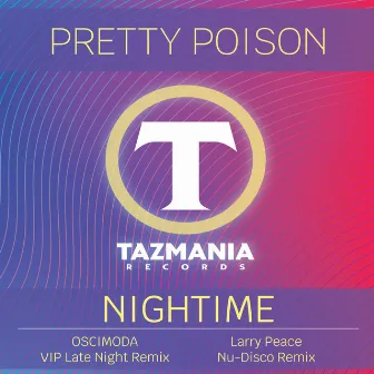 Nightime Remixes by Pretty Poison