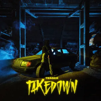 Takedown by Teaser