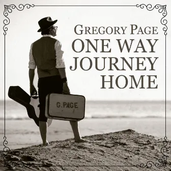 One Way Journey Home by Gregory Page