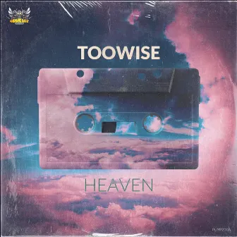 Heaven by TooWise