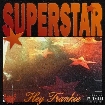 SUPERSTAR by HEY FRANKIE