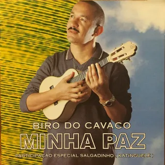 Minha Paz by Biro Do Cavaco