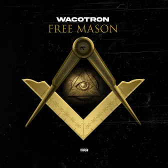 Free Mason by Wacotron